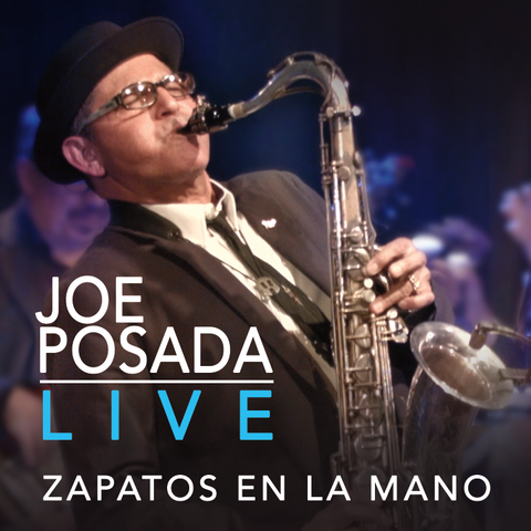 Joe Posada - Live - Zapatos En La Mano (CD)