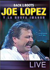 Joe Lopez Y La Nueva Imagen - Back To The Roots - Live