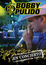 Bobby Pulido - En Concierto