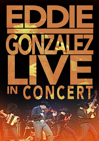 Eddie Gonzales - Live In Concert